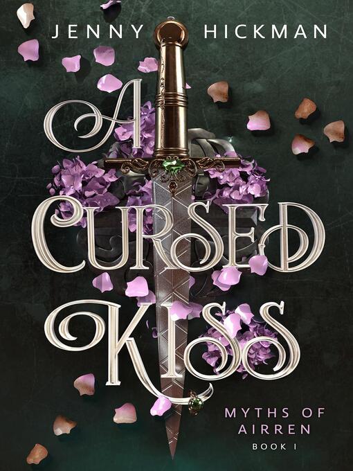 Title details for A Cursed Kiss by Jenny Hickman - Available
